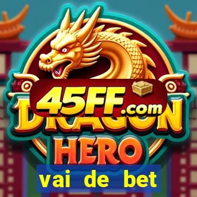 vai de bet gusttavo lima app